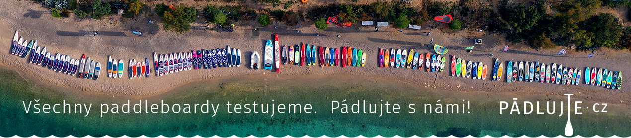 Všechny paddleboardy testujeme. PÁDLUJTE.CZ - Pádlujte s námi!