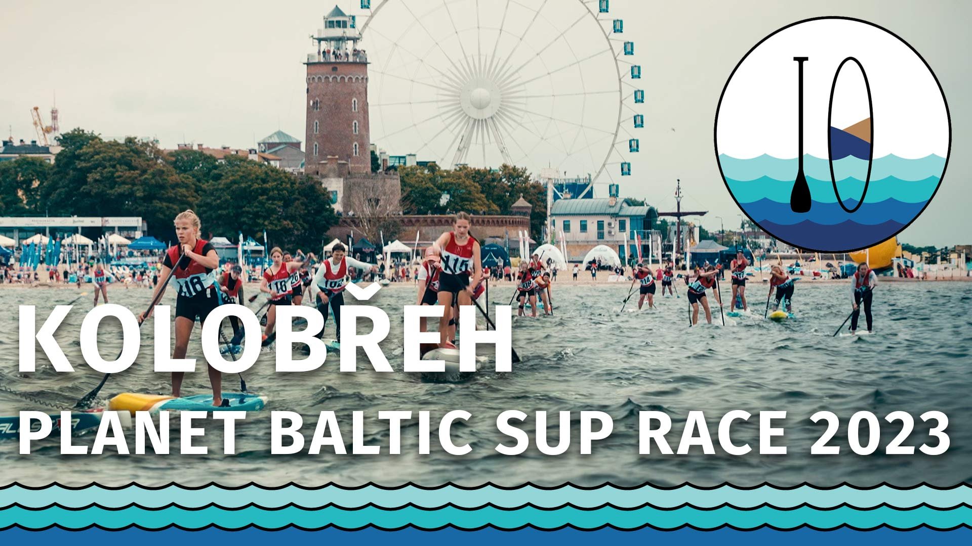 Planet Baltic SUP Race 2023 - Kolobřeh