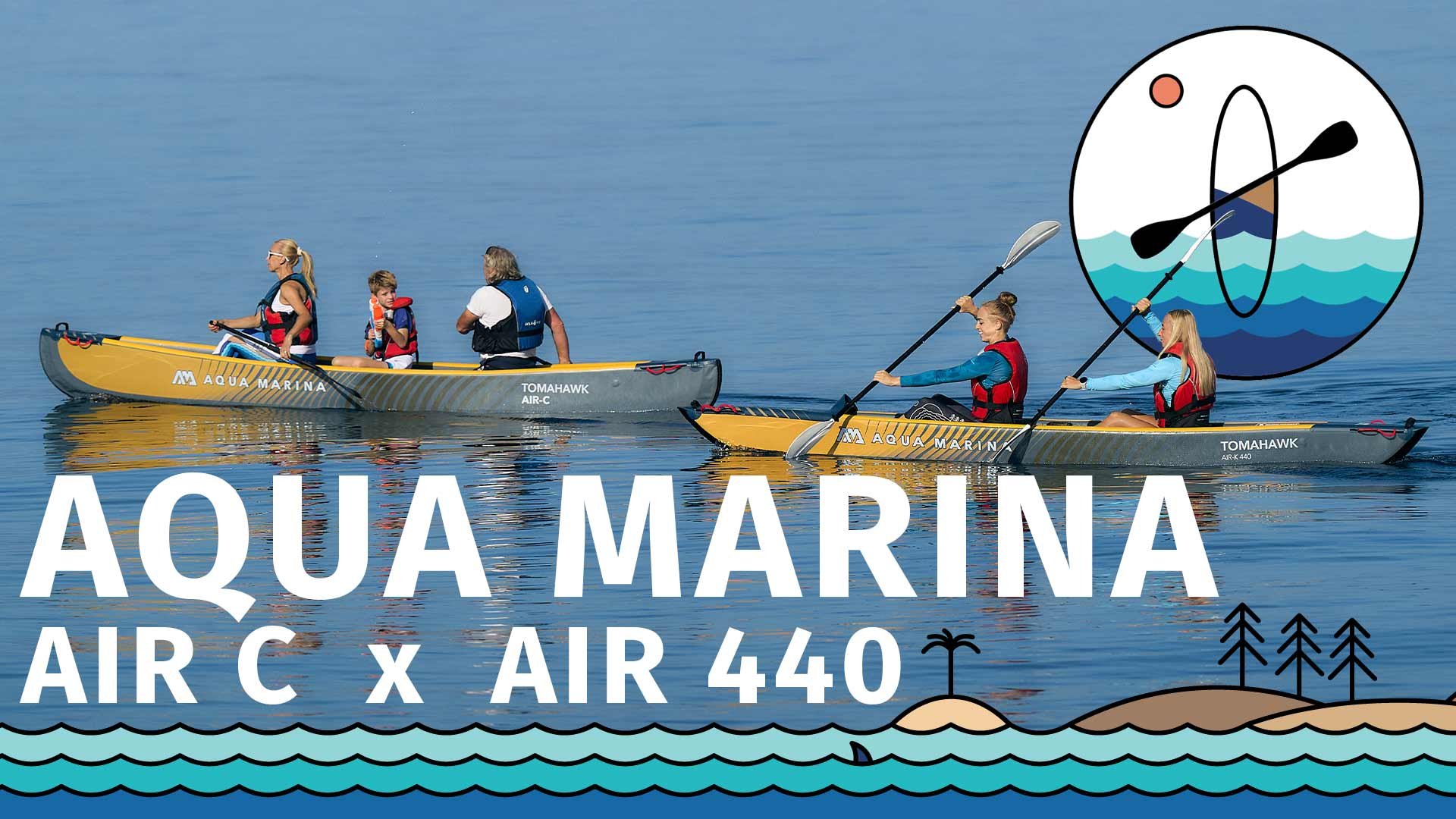 Recenze kanoe AQUA MARINA TOMAHAWK C3 2024 x kajak AIR 440