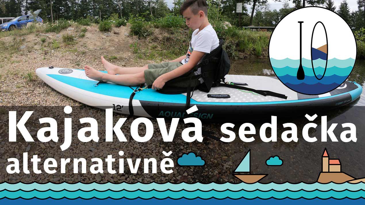 Nestandardní připojení kajakové sedačky k paddlebordu pro vození dětí