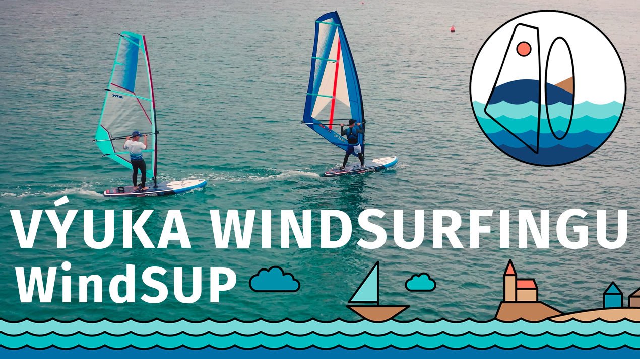 Výuka windsurfingu na nafukovacím paddleboardu