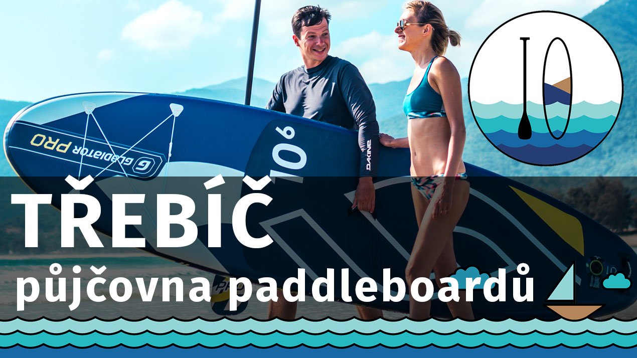 Půjčovna paddleboardů Třebíč