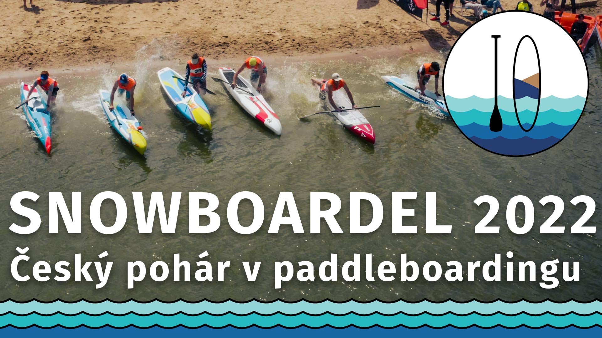 Snowboardel Paddle Fest Praha 2022
