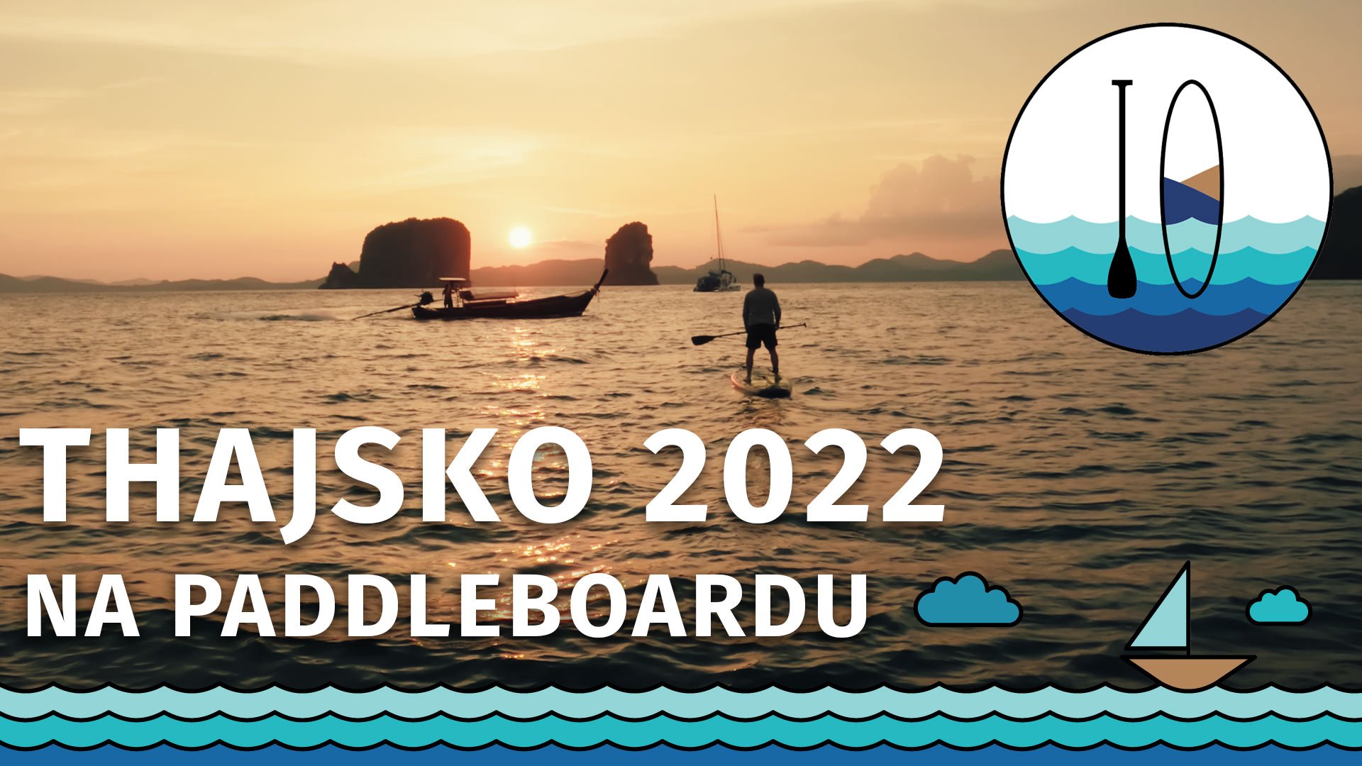 Thajsko na paddleboardu 2022