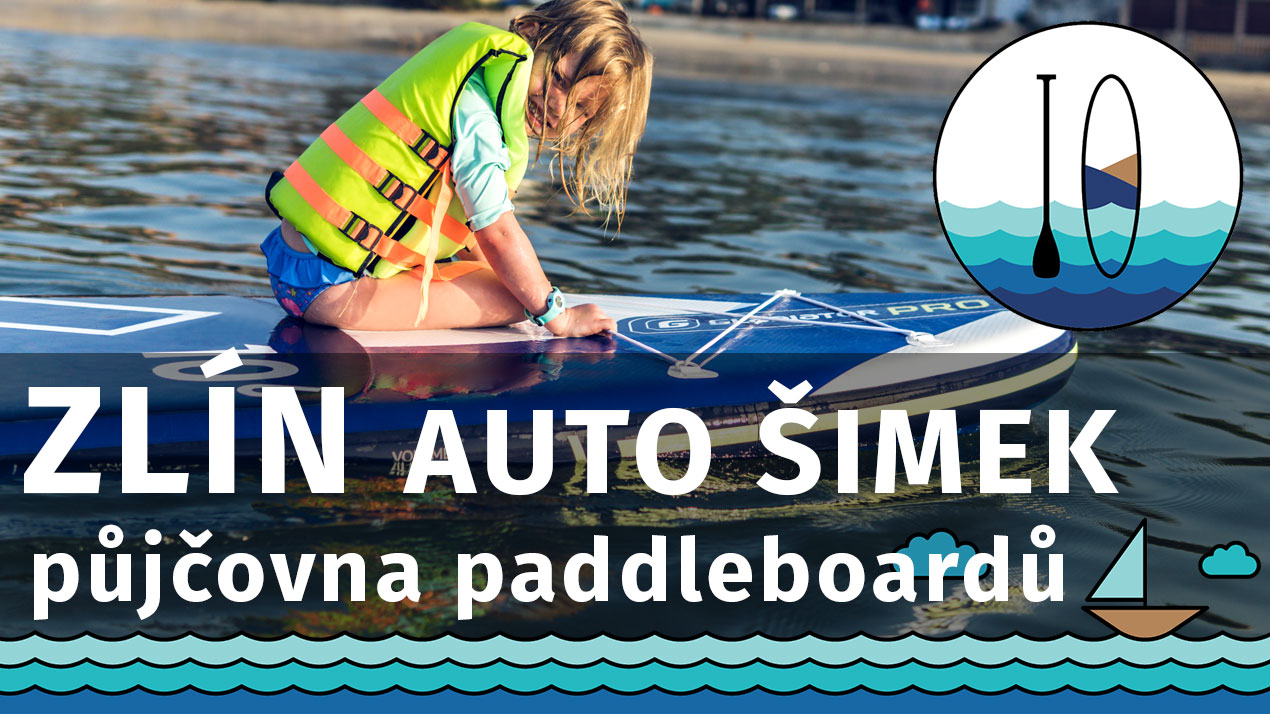 Půjčovna paddleboardů Zlím - Auto Šimek